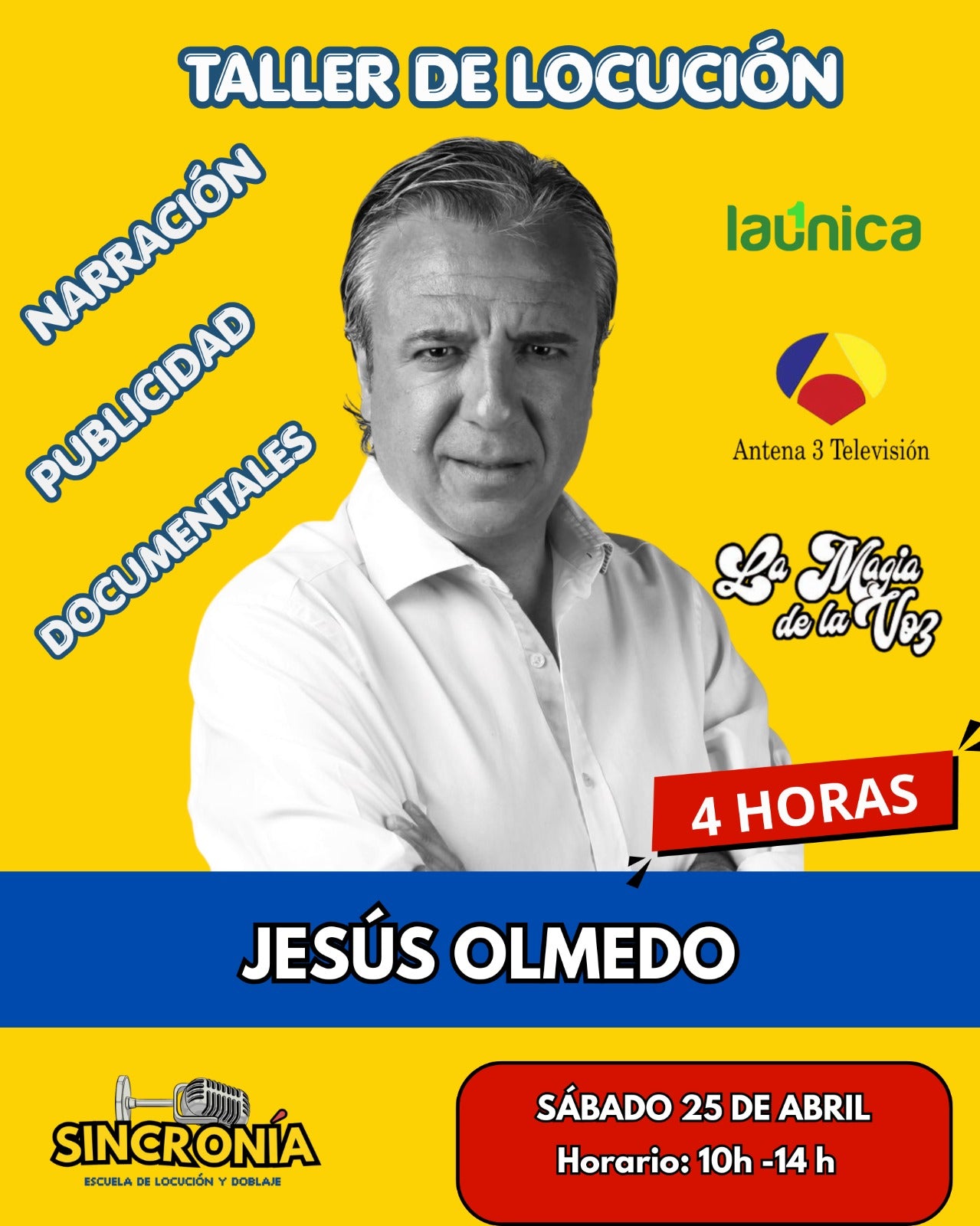 TALLER de LOCUCIÓN JESÚS OLMEDO - 25 abril